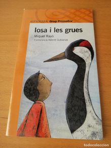 Libros de segunda mano: IOSA I LES GRUES (MIQUEL RAYÓ)
